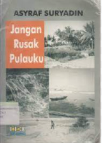 Image of JANGAN RUSAK PULAUKU